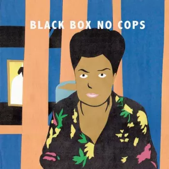 Fit Of Body: Black Box No Cops
