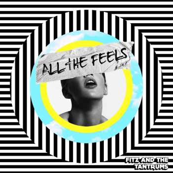 CD Fitz And The Tantrums: All The Feels