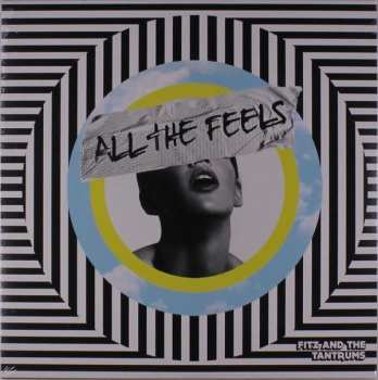 LP Fitz And The Tantrums: All The Feels