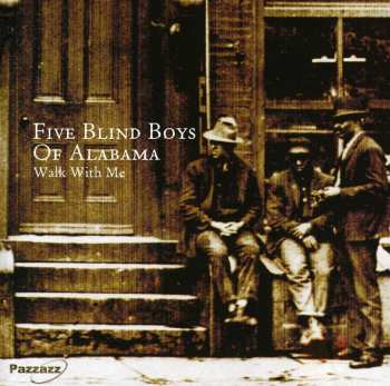 Album Five Blind Boys Of Alabama: Walk With Me