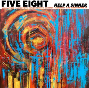 Five Eight: Help A Sinner