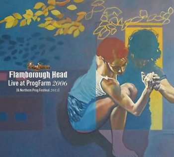 2CD Flamborough Head: Live at ProgFarm 2006 (& Northern Prog Festival 2015) DIGI