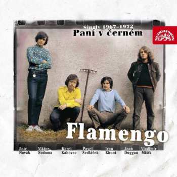 Album Flamengo: Paní V Černém (Singly 1967–1972)