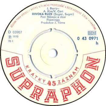 SP Flamingo: Divoká Růže / Balada O Poutníkovi