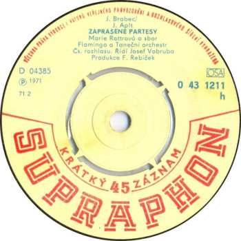 SP Flamingo: Zaprášené Partesy / Poslední Růži Házím