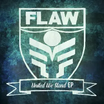 Flaw: United We Stand EP