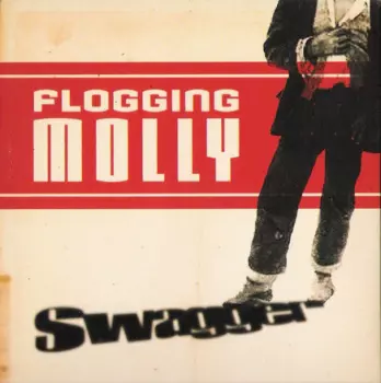 Flogging Molly: Swagger