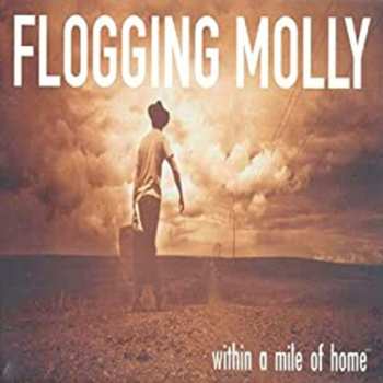 LP Flogging Molly: Within A Mile Of Home (eco Mix Tobacco Vinyl)
