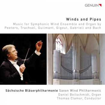 CD Sächsische Bläserphilharmonie: Winds & Pipes: Music For Symphonic Wind Ensemble And Organ By