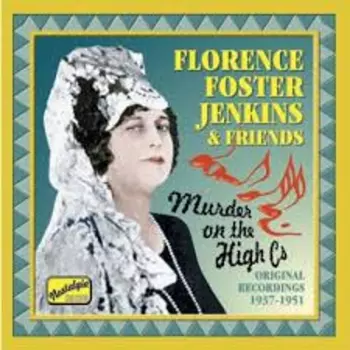 Murder On The High Cs - Original Recordings 1937-1951