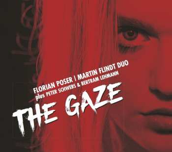 Album Florian Poser: The Gaze