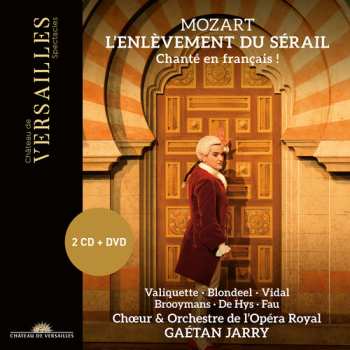 Album Florie Valiquette: Mozart: L'enlevement Du Serail