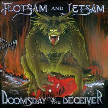 LP Flotsam And Jetsam: Doomsday For The Deceiver