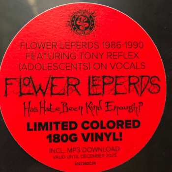 LP Flower Leperds: Has Hate Been Kind Enough?