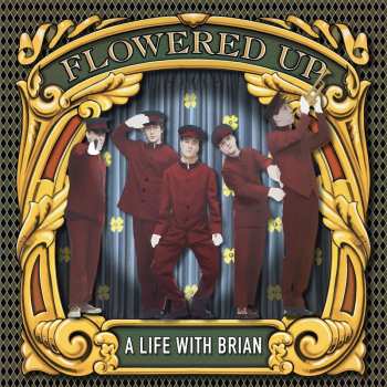 2CD Flowered Up: A Life With Brian