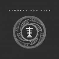 Album Flowers & Fire: Fire b/w Disbelief