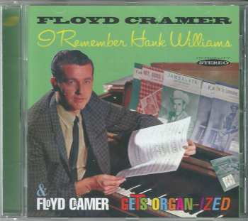 CD Floyd Cramer: I Remember Hank Williams / Floyd Cramer Gets Organ-ized
