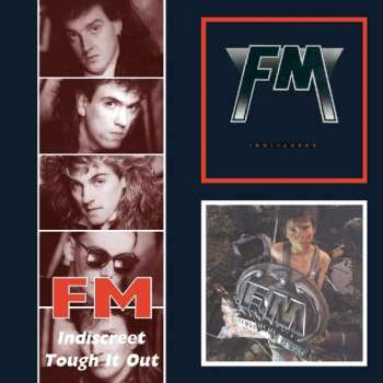 2CD FM: Indiscreet / Tough It Out