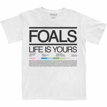 Merch Foals: T-shirt Life Is Yours Song List