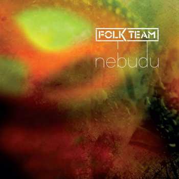 CD Folk Team: Nebudu