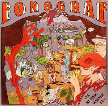 Album Fonográf: Na Mi Újság Wágner Úr?
