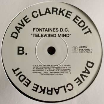 LP Fontaines D.C.: Televised Mind (Dave Clarke Remix) LTD