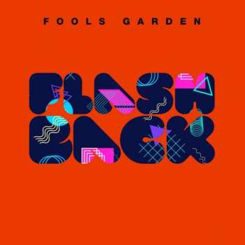 CD Fool's Garden: Flash Back