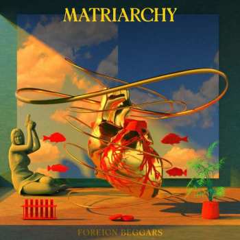 Album Foreign Beggars: Matriarchy