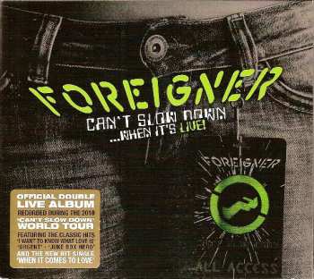 2CD Foreigner: Can't Slow Down...When It's Live!