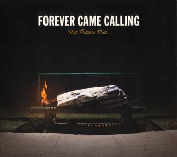CD Forever Came Calling: What Matters Most