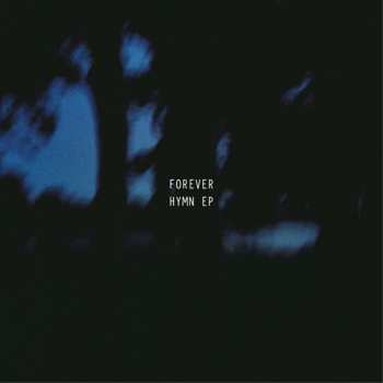 Album Forever Forever: Hymn EP