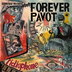 CD Forever Pavot: L'idiophone