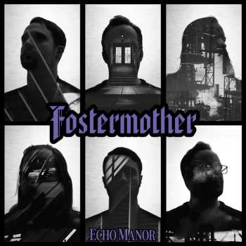 Album Fostermother: Echo Manor