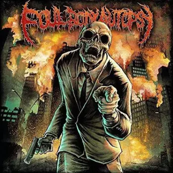 Foul Body Autopsy: Perpetuated By Greed