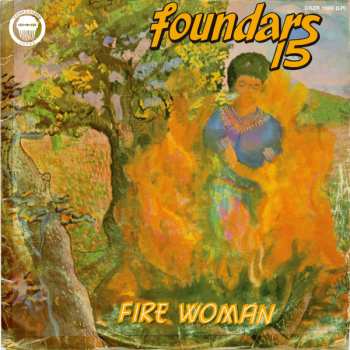 LP Founders 15: Fire Woman