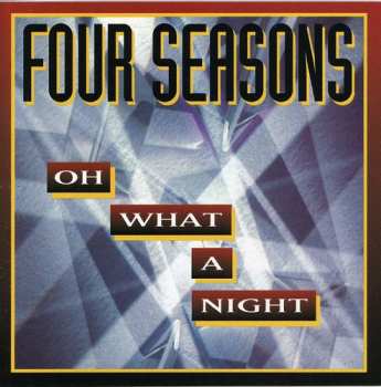 Album The Four Seasons: Oh What A Night