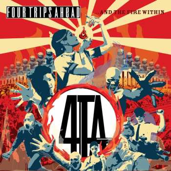 Album Four Trips Ahead: ...And The Fire Within