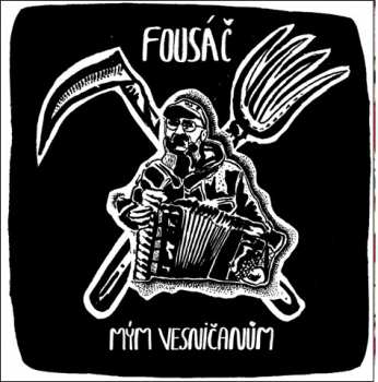 Album Fousáč: Mým Vesničanům