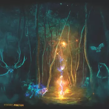 Foxfires: Pinetum