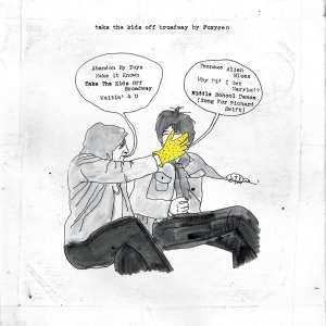 Album Foxygen: Take The Kids Off Broadway