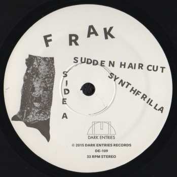 LP Frak: Sudden Haircut