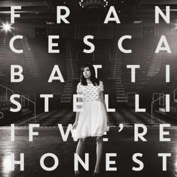 CD Francesca Battistelli: If We're Honest DLX