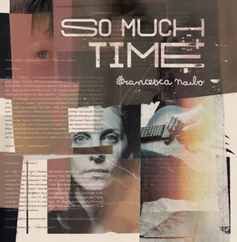 Francesca Naibo: So Much Time
