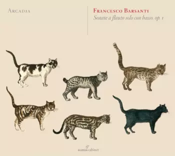 Arcadia: Sonate A Flauto Solo Con Basso Op.I, 1724