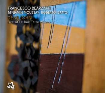 Album Benjamin Moussay: Dear John - Live At Le Due Terre Vinery 