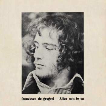 Album Francesco De Gregori: Alice Non Lo Sa