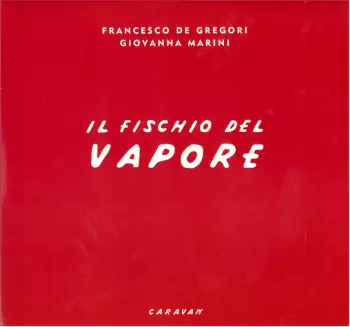 Il Fischio Del Vapore
