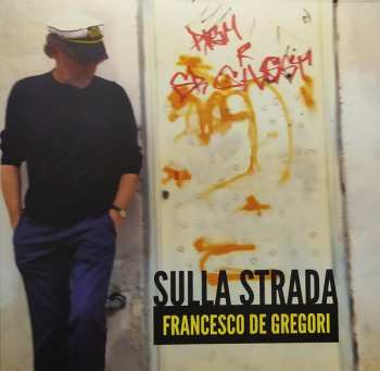 LP Francesco De Gregori: Sulla Strada