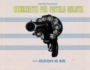 CD Francesco De Masi: Concerto Per Pistola Solista (Original Motion Picture Soundtrack) LTD