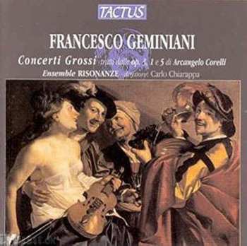 Album Francesco Geminiani: Concerti Grossi 